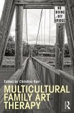 Multicultural Family Art Therapy (eBook, ePUB)