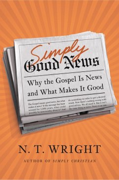 Simply Good News (eBook, ePUB) - Wright, N. T.