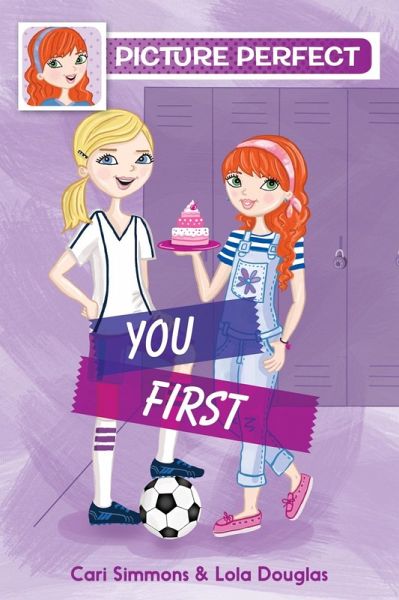 Picture Perfect #2: You First (eBook, ePUB) Picture Perfect #2: You First (eBook, ePUB)