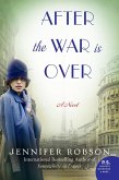 After the War is Over (eBook, ePUB)