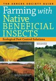 Farming with Native Beneficial Insects (eBook, ePUB)