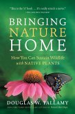Bringing Nature Home (eBook, ePUB)