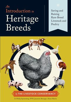 An Introduction to Heritage Breeds (eBook, ePUB) - Sponenberg DVM, D. Phillip; Beranger, Jeannette; Martin, Alison