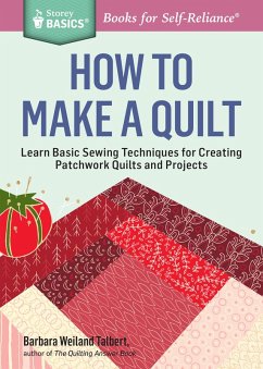 How to Make a Quilt (eBook, ePUB) - Talbert, Barbara Weiland