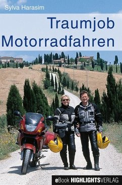 Traumjob Motorradfahren (eBook, ePUB) - Harasim, Sylva