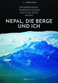 Nepal, die Berge und ich. Wanderungen, Trekkingtouren und eine neue Heimat (eBook, PDF)