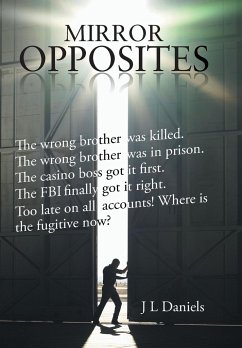 Mirror Opposites - Daniels, J L