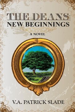 THE DEANS NEW BEGINNINGS - Slade, V. A. Patrick