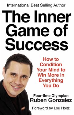 The Inner Game of Success - Gonzalez, Ruben