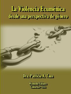 La Violencia Ecuménica desde una perspectiva de género - Taus, Dra. Patricia A.