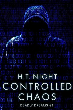 Controlled Chaos - Night, H. T.