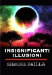 Insignificanti Illusioni - Bild 1