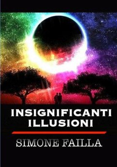 Insignificanti Illusioni - Failla, Simone