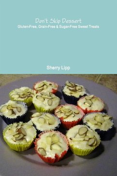 Don't Skip Dessert - Lipp, Sherry