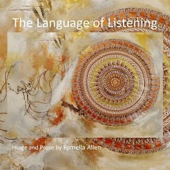 The Language of Listening - Allen, Pamella