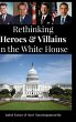 Rethinking Heroes & Villains in the... - Bild 1
