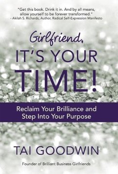 Girlfriend, It's Your Time!