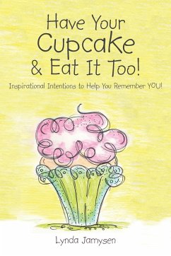 Have Your Cupcake & Eat It Too! - Jamysen, Lynda