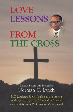 Love Lessons From The Cross - Lynch, Norman C.