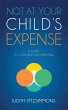 Not at Your Child's Expense - Bild 1