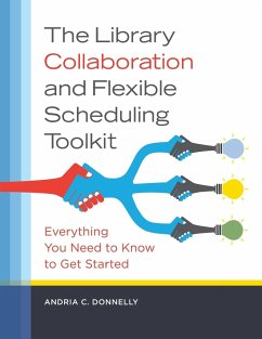 The Library Collaboration and Flexible Scheduling Toolkit - Donnelly, Andria