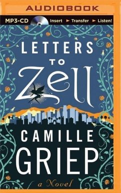 Letters to Zell - Griep, Camille