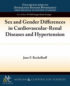 Sex and Gender Differences in Cardiovascular-Renal Diseases and Hypertension - Reckelhoff, Jane