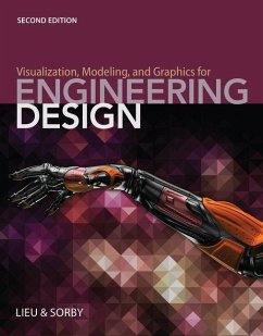 Visualization, Modeling, and Graphics for Engineering Design - Sorby, SherylLieu, Dennis