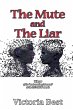The Mute and The Liar - Bild 1
