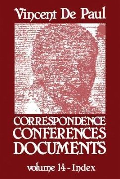 Vincent de Paul Correspondence, Conferences, Documents, Vol. 14