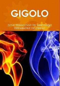 Gigolo - De Santiago Fernandez De Obeso, Jose Fra