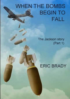 When the bombs begin to fall - Brady, Eric