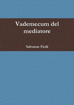 Vademecum del mediatore - Ficili, Salvatore