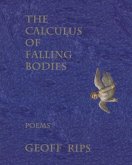 The Calculus of Falling Bodies: Poems