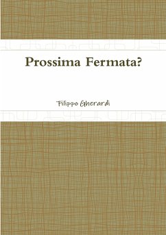 Prossima Fermata? - Gherardi, Filippo