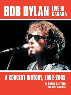 Bob Dylan Live in Canada - Leyser, Brady J.