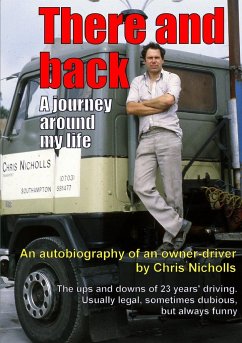 There and back, a journey around my life - Nicholls, Chris