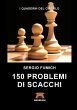150 Problemi di Scacchi - Bild 1