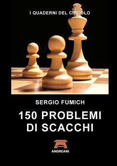 150 Problemi di Scacchi - Fumich, Sergio