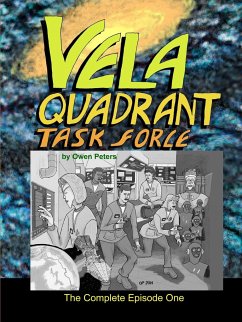 Vela Quadrant Task Force - The Complete Episode One - Peters, Owen