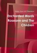Enchanted Words Roseann and The Children - Bild 1