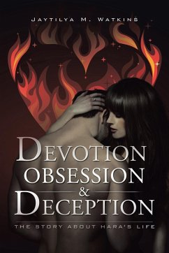 Devotion, Obsession, & Deception - Watkins, Jaytilya M.