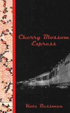 Cherry Blossom Express - Ressman, Kate