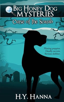 Curse of the Scarab (Big Honey Dog Mysteries #1) - Hanna, H. Y.