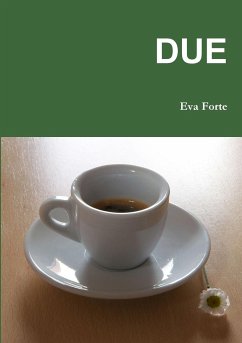 DUE - Forte, Eva