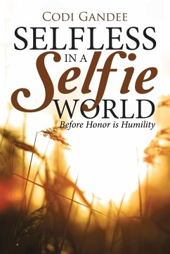 Selfless in a Selfie World - Gandee, Codi