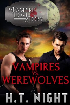 Vampires vs. Werewolves - Night, H. T.