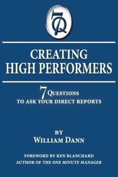 Creating High Performers - Dann, William