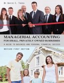 Managerial Accounting for Small, Privately Owned Businesses