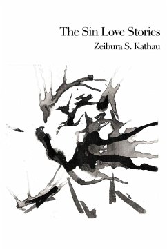 The Sin Love Stories - Kathau, Zeibura S.